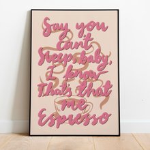 Load image into Gallery viewer, Sabrina Carpenter | Espresso