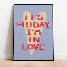 Load image into Gallery viewer, The Cure | Friday I’m In Love