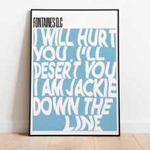 Load image into Gallery viewer, Fontaines D.C. | Jackie Down The Line