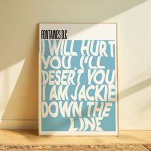 Load image into Gallery viewer, Fontaines D.C. | Jackie Down The Line