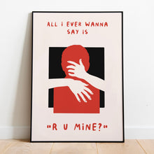 Load image into Gallery viewer, Arctic Monkeys | R U Mine?