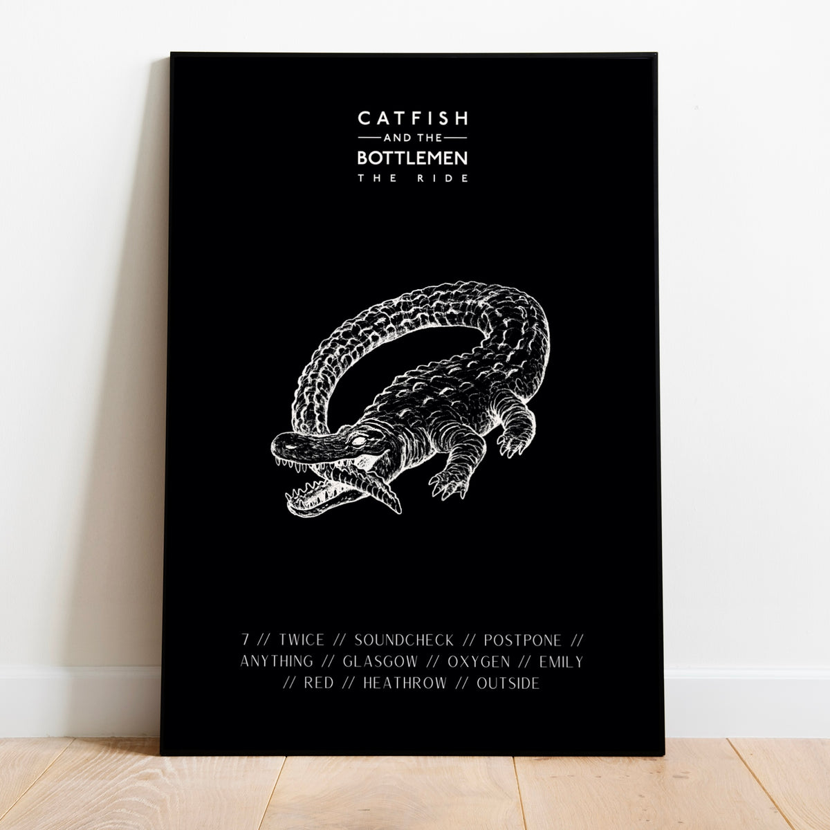 Catfish And The Bottlemen | The Ride – Postered
