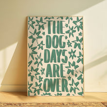 Load image into Gallery viewer, Florence + The Machine | Dog Days Are Over