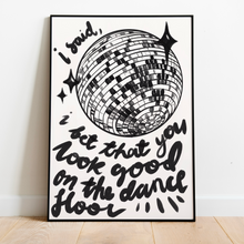 Load image into Gallery viewer, Arctic Monkeys | I Bet That You Look Good On The Dancefloor