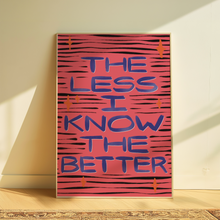 Load image into Gallery viewer, Tame Impala | The Less I Know The Better