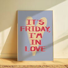 Load image into Gallery viewer, The Cure | Friday I’m In Love