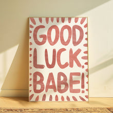 Load image into Gallery viewer, Chappell Roan | Good Luck, Babe!