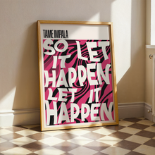 Load image into Gallery viewer, Tame Impala | Let It Happen