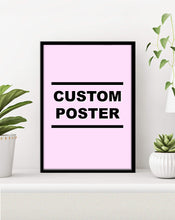 Load image into Gallery viewer, Custom Music Poster Made To Order!