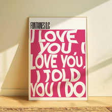 Load image into Gallery viewer, Fontaines D.C. | I Love You
