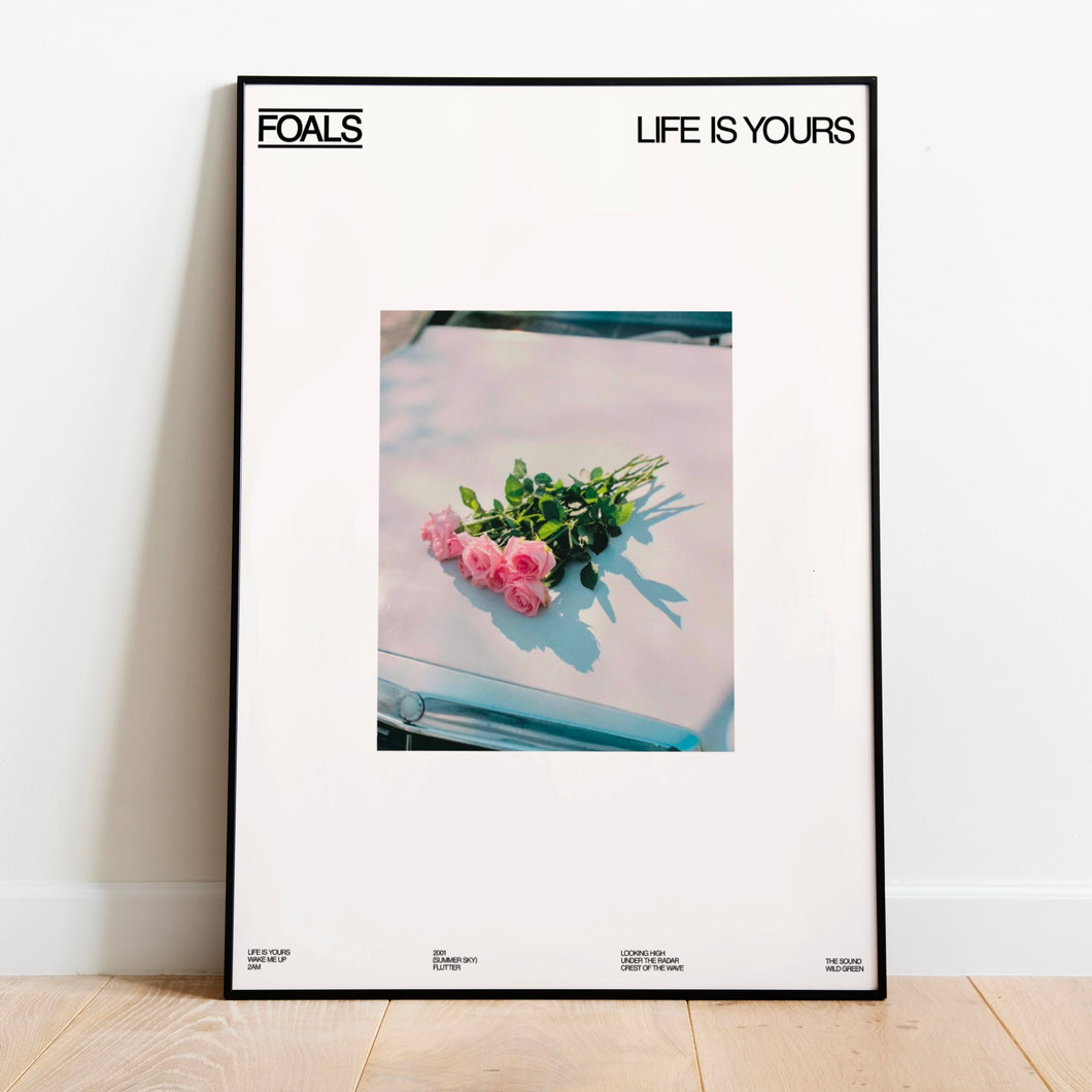 Foals | Life Is Yours