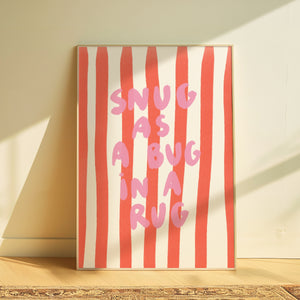 Snug as a bug in a rug | Home print