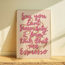 Load image into Gallery viewer, Sabrina Carpenter | Espresso
