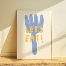 Load image into Gallery viewer, Let’s eat | Home print
