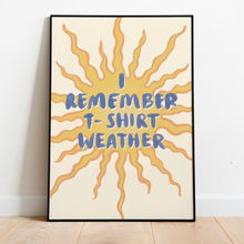 Load image into Gallery viewer, Circa Waves | T-Shirt Weather
