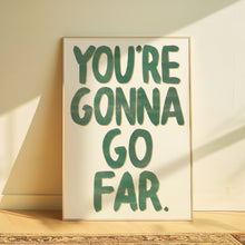 Load image into Gallery viewer, Noah Kahan | You’re Gonna Go Far
