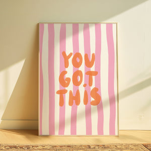 You got this | Home print