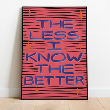 Load image into Gallery viewer, Tame Impala | The Less I Know The Better
