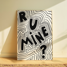 Load image into Gallery viewer, Arctic Monkeys | R U Mine?
