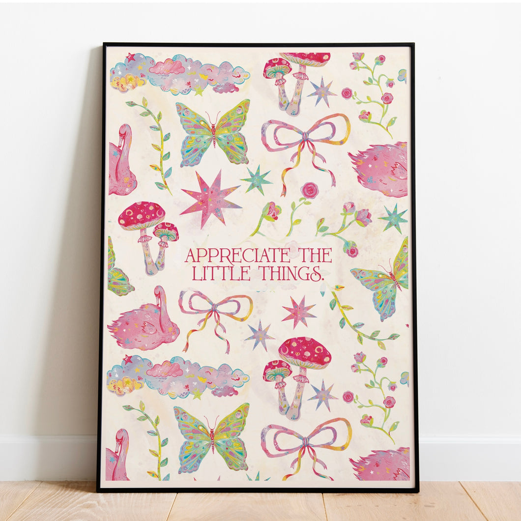 Appreciate The Little Things | Art Print