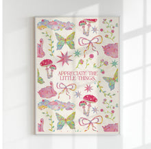 Load image into Gallery viewer, Appreciate The Little Things | Art Print
