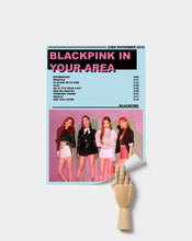 Load image into Gallery viewer, BlackPink Poster | In Your Area
