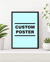Load image into Gallery viewer, Custom Music Poster Made To Order!

